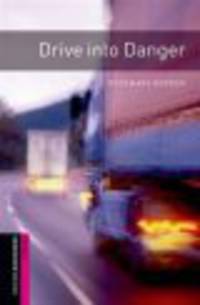 Oxford Book Wormsrary Starter Drive Intermediate O Danger