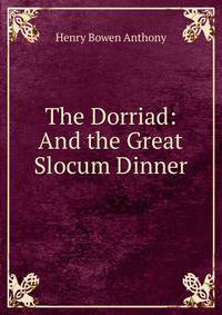 The Dorriad: And the Great Slocum Dinner