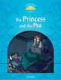 Classic Tales. Beginner 1. The Princess and the Pea Pack