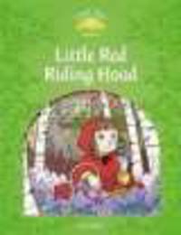 Classic Tales. Elementary 1. Little Red Riding Hood Pack