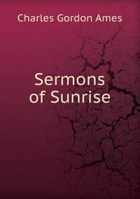 Sermons of Sunrise