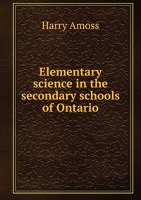 Elementary science in the secondary schools of Ontario