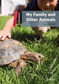 Dominoes, New Edition: Level 3: 1,000-Word Vocabulary My Family and Other Animals