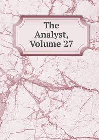 The Analyst, Volume 27