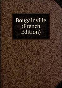 Bougainville (French Edition)