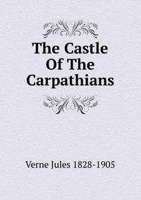 The Castle Of The Carpathians