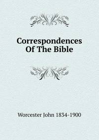 Correspondences Of The Bible