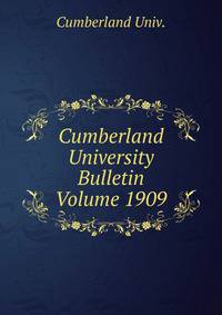 Cumberland University Bulletin Volume 1909