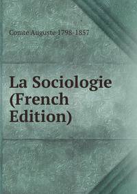 La Sociologie (French Edition)
