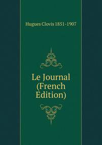 Le Journal (French Edition)