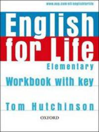 English for life. Elementary. WorkBook with keys