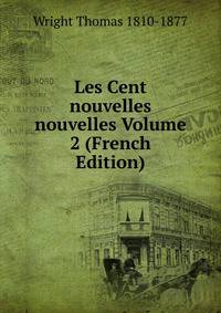 Les Cent nouvelles nouvelles Volume 2 (French Edition)
