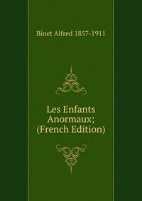 Les Enfants Anormaux; (French Edition)