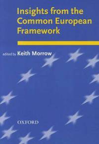 Insights from the Common European Framework