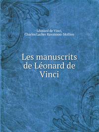 Les manuscrits de Leonard de Vinci Volume 1 (French Edition)