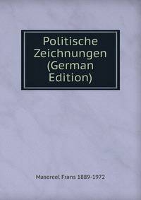 Politische Zeichnungen (German Edition)