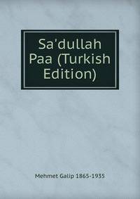 Sa'dullah Paa (Turkish Edition)