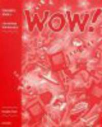 WOW! 1: Teacher's book (including Tests)