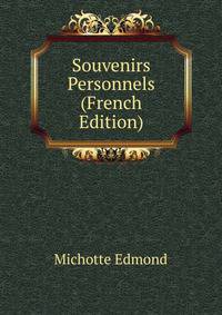 Souvenirs Personnels (French Edition)