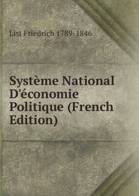 Syst?me National D'?conomie Politique (French Edition)