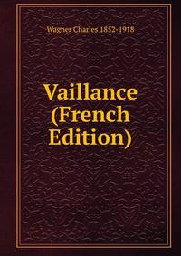 Vaillance (French Edition)