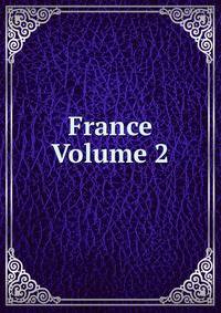 France Volume 2
