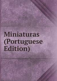 Miniaturas (Portuguese Edition)