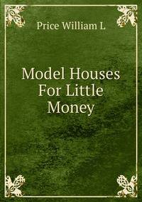 Model Houses For Little Money