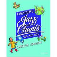 Children's Jazz Chants Old and New: Student Book
