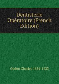 Dentisterie Operatoire (French Edition)