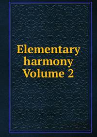 Elementary harmony Volume 2