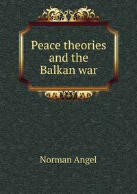 Peace theories and the Balkan war