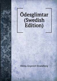 Odesglimtar (Swedish Edition)