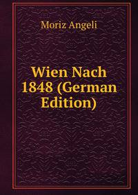 Wien Nach 1848 (German Edition)
