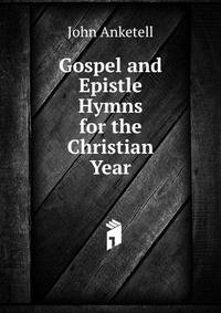 Gospel and Epistle Hymns for the Christian Year