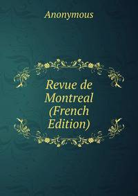 Revue de Montreal (French Edition)
