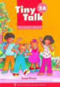 Tiny Talk. Student Book 2A