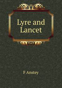 Lyre and Lancet