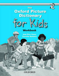 The Oxford Picture Dictionary For Kid S Work Book