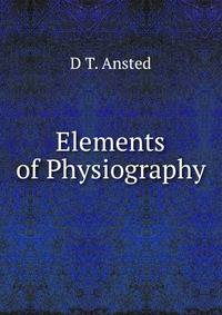 Elements of Physiography