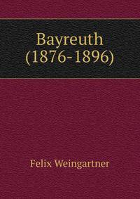 Bayreuth (1876-1896)