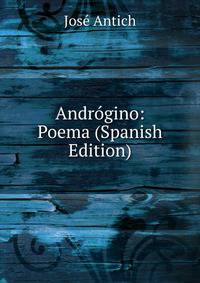 Androgino: Poema (Spanish Edition)