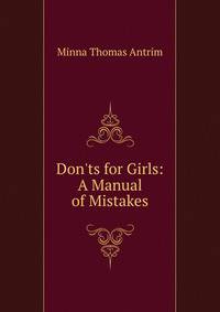 Don'ts for Girls: A Manual of Mistakes