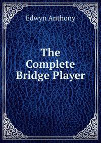 The Complete Bridge Player