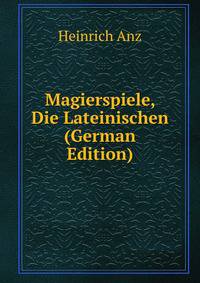 Magierspiele, Die Lateinischen (German Edition)