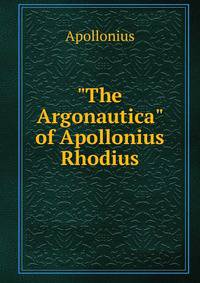 "The Argonautica" of Apollonius Rhodius