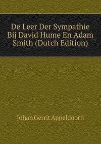 De Leer Der Sympathie Bij David Hume En Adam Smith (Dutch Edition)