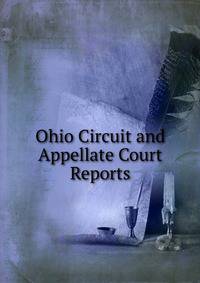Ohio Circuit and Appellate Court Reports