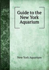 Guide to the New York Aquarium