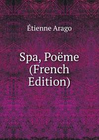 Spa, Poeme (French Edition)